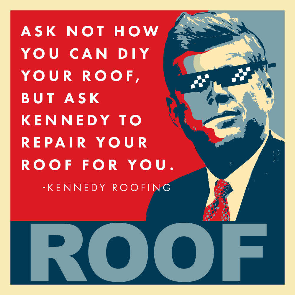 Kennedy Roofing! We've changed our name